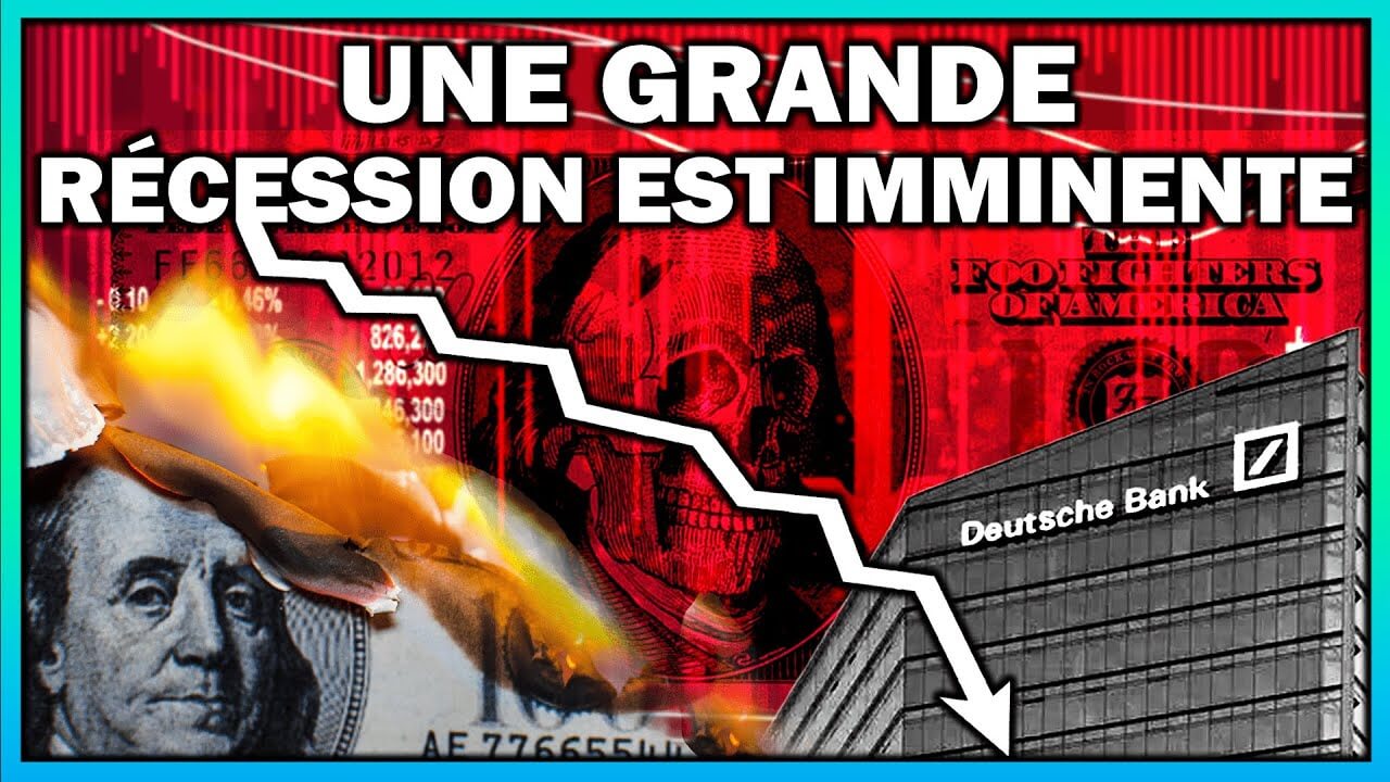 Une grande RÉCESSION arrive en 2023 selon la Deutsche Bank