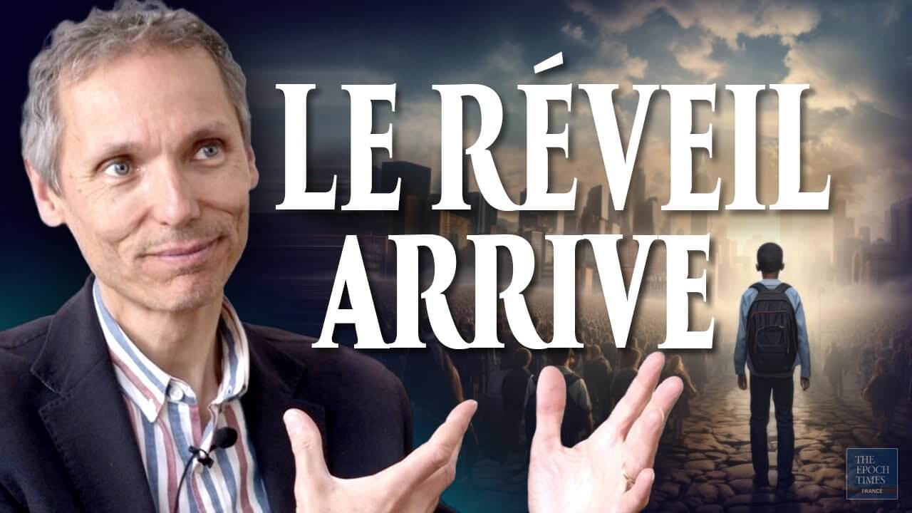 « Il y aura un éveil des consciences, les gens vont se réveiller