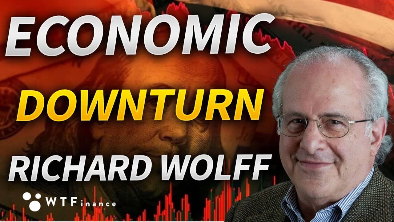 Le ralentissement économique est là, avec le professeur Richard Wolff